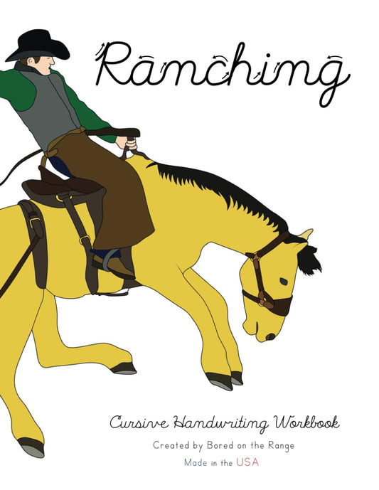 The Ranching Cursive Handwriting Workbook