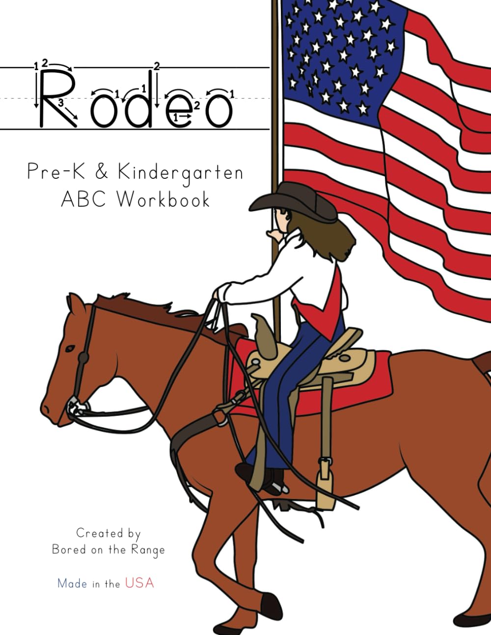 The Rodeo Pre-K & Kindergarten ABC Workbook