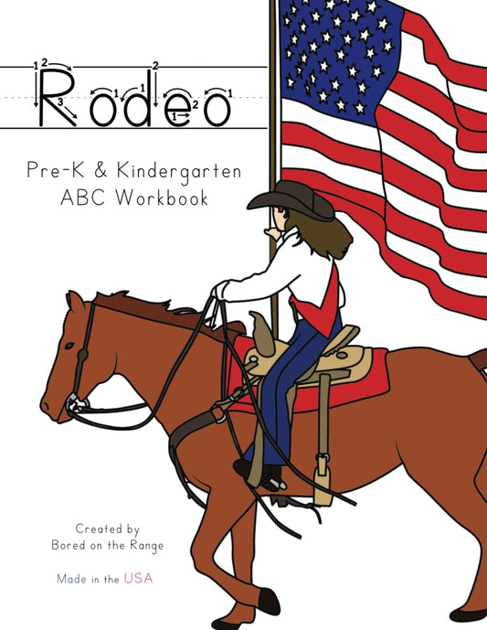 The Rodeo Pre-K & Kindergarten ABC Workbook