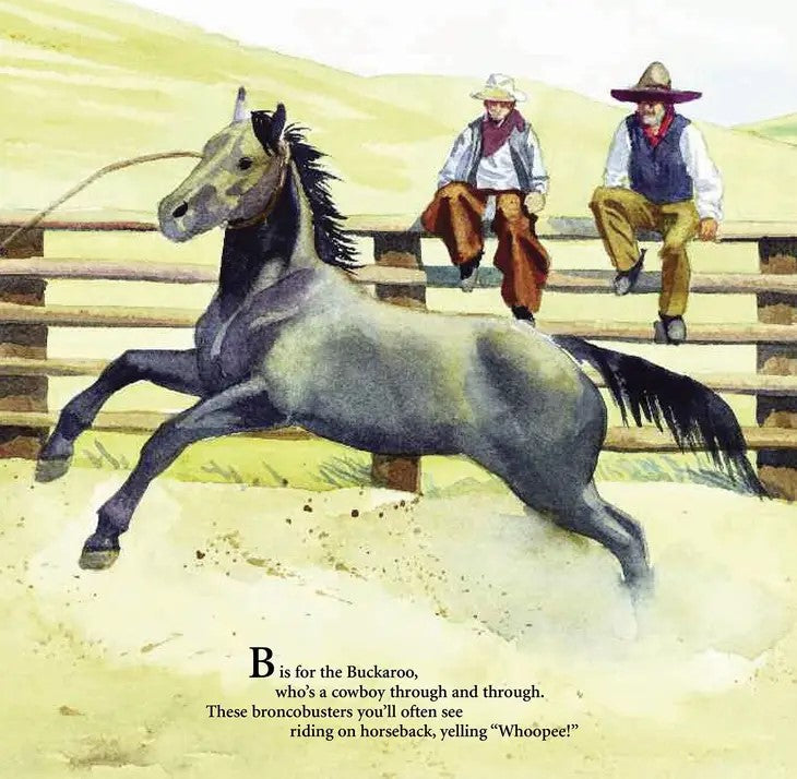 The B is for Buckaroo Cowboy Alphabet Book