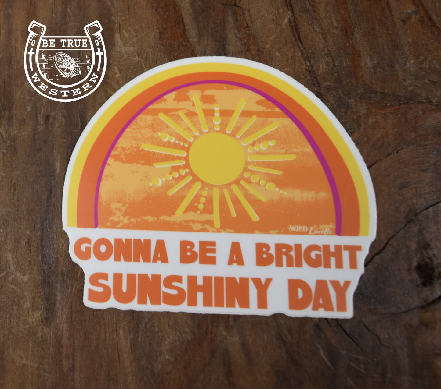 Gonna Be a Bright Sunshiny Day Sticker