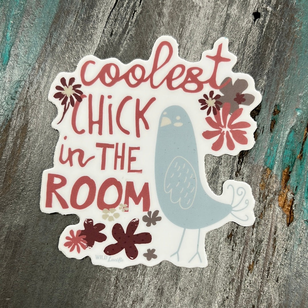 Coolest Chick in The Room Sticker