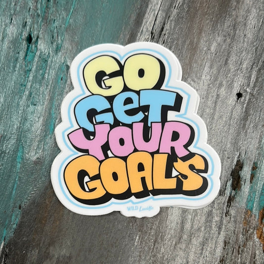 Go Get Your Goals Sticker