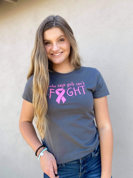 Who Says Girls Can't Fight Breast Cancer tee