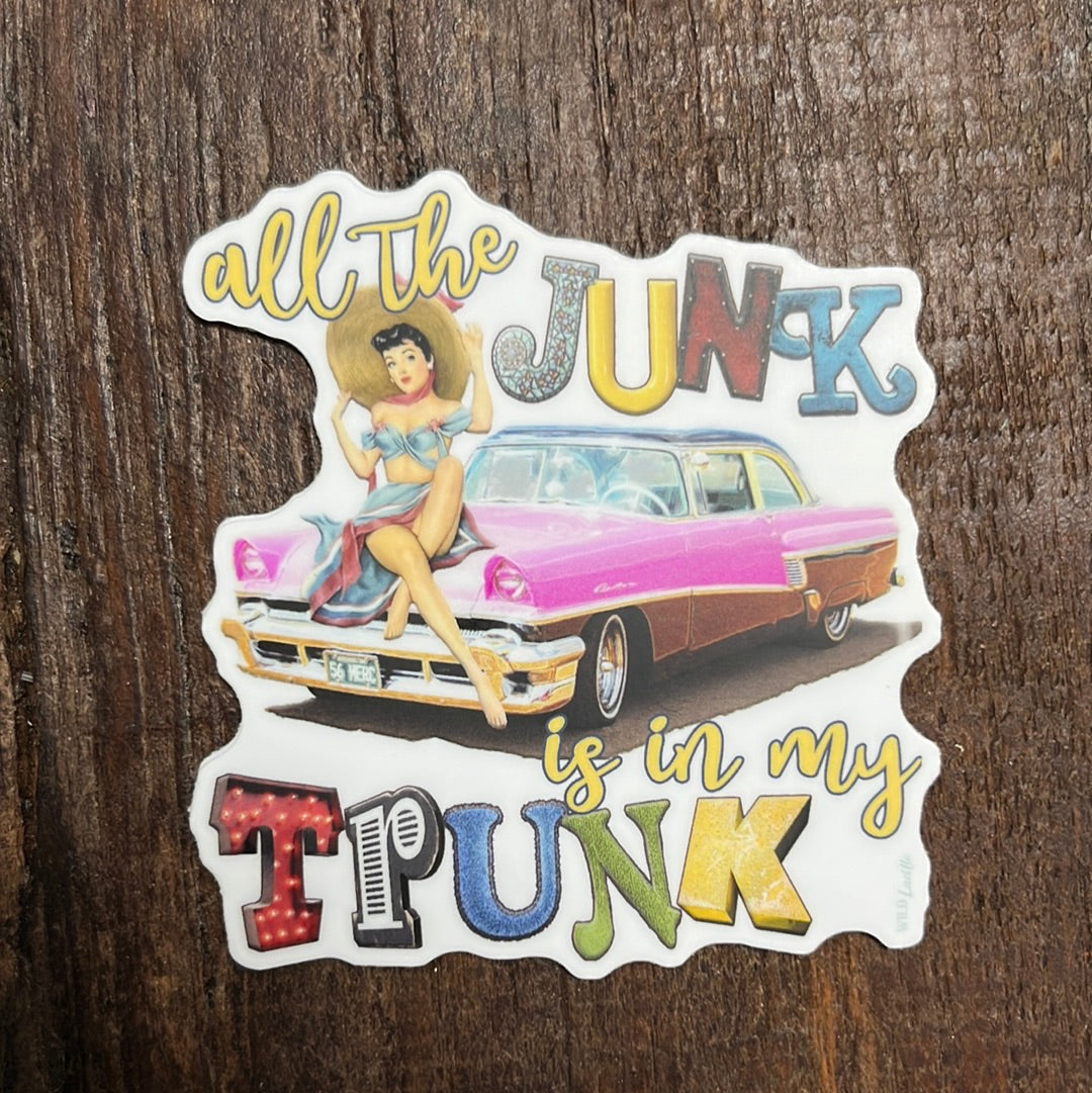 All the Junk Is In My Trunk Sticker